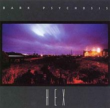 Hex by Bark Psychosis 1994