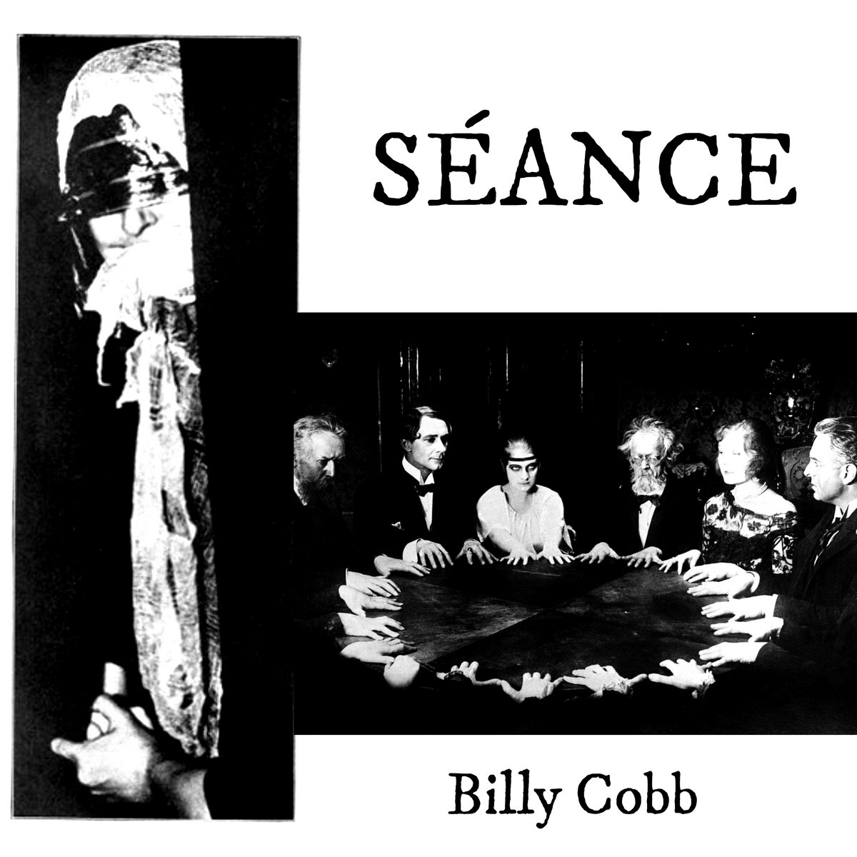 Séance by Billy Cobb 2021