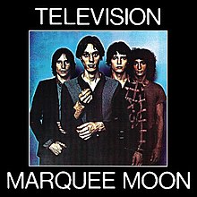 Marquee Moon by Television 1977