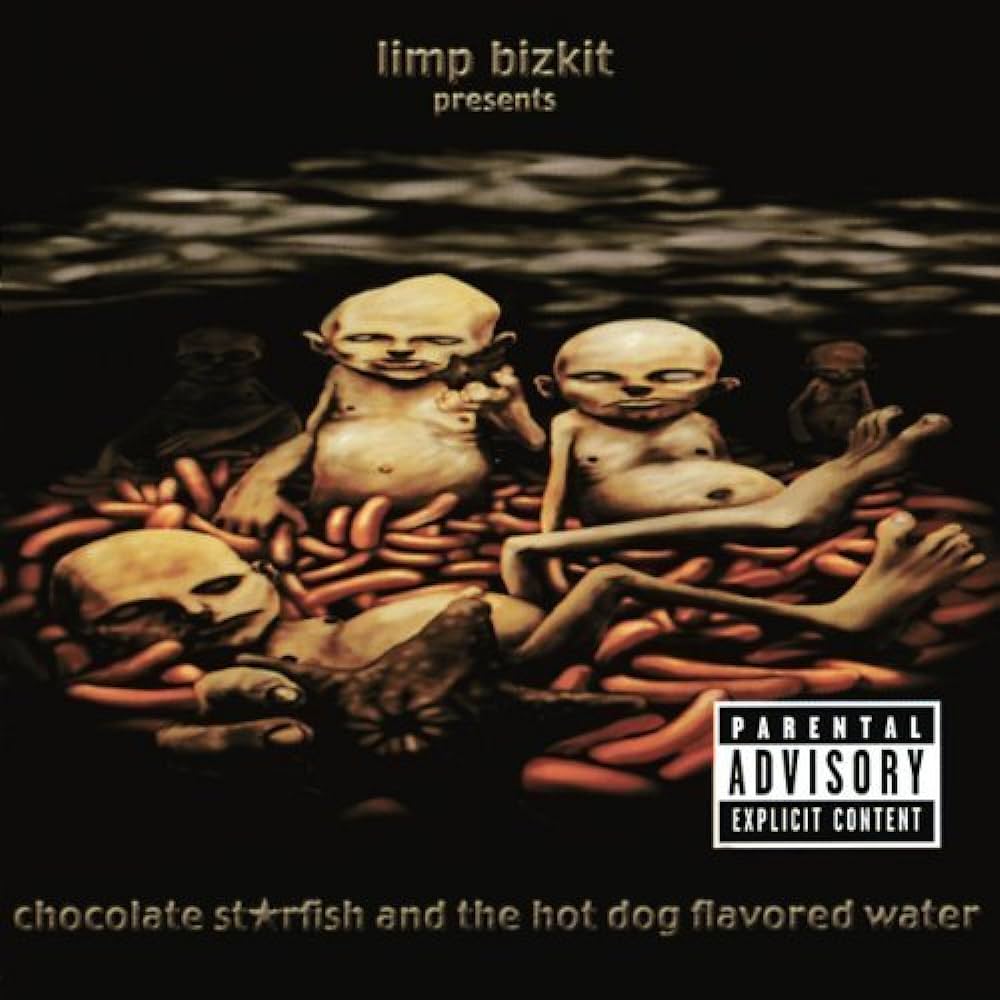 Chocolate Starfish and the Hot Dog Flavored Water by Limp Bizkit 2000